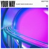 Your Way - Single