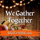 We Gather Together (Piano Version) artwork