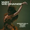 Way We Change (feat. Any1) - Single