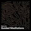 Stream & download Music for Guided Meditations