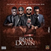 Bend Down (feat. Timaya & Patoranking) artwork