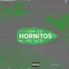 HORNITOS (feat. Nu Sace) - Single album lyrics, reviews, download