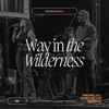 Way in the Wilderness - Single