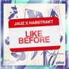 Like Before - Single