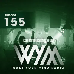 Wake Your Mind Radio 155 - Cosmic Gate Wake Your Mind Radio 155 - Cosmic Gate