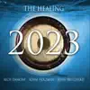 2023: The Healing album lyrics, reviews, download