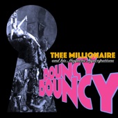 Thee Millionaire & His Magnetic Syncopations - Bouncy Bouncy
