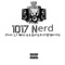 1017 Nerd (feat. Lil Wop & a Gang Full of Nerds) - Info the Producer lyrics