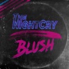The NightCry - Blush