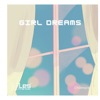 Girl Dreams - Single