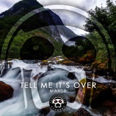 Max db - Tell Me It's Over - Original Mix