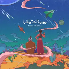 Idoshiyo - Single by Illmore & SARA-J album reviews, ratings, credits