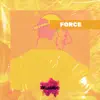 Force Extended - Single album lyrics, reviews, download