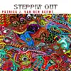 Steppin' Out - Single album lyrics, reviews, download