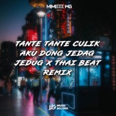TANTE TANTE CULIK AKU DONG JEDAG JEDUG X THAI BEAT REMIX (Instrumental) artwork