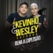 Olha a Explosão (feat. Wesley Safadão) - Kevinho lyrics