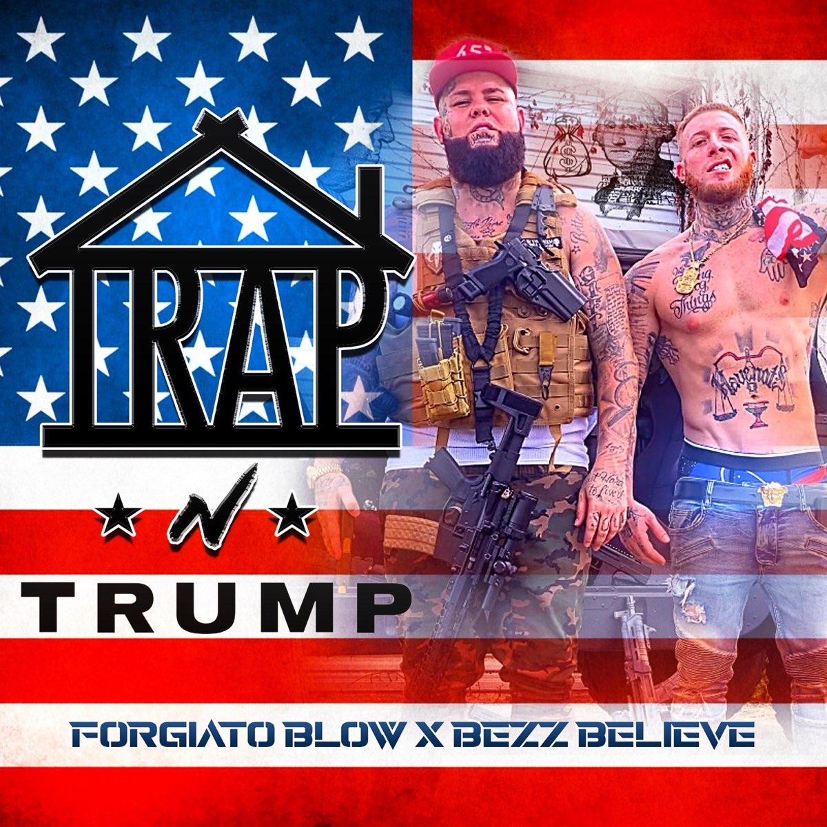 ‎trap N Trump By Forgiato Blow And Bezz Believe On Apple Music 