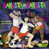 GANGSTA GANGSTA (feat. Ryze Hendricks) - Single album lyrics, reviews, download