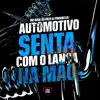 Stream & download Automotivo Senta Com o Lança na Mão