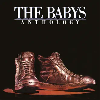 Anthology [2022 Remaster] by The Babys album reviews, ratings, credits