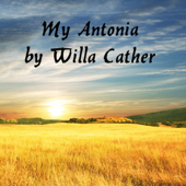 My Antonia (Unabridged) - Willa Cather Cover Art