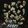 Ready (feat. Freaky) - Single album lyrics, reviews, download