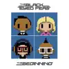 The Beginning album lyrics, reviews, download