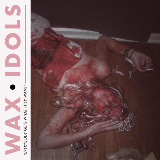 Cover artwork for Everybody Gets What They Want