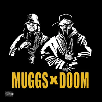 Muggs X Doom - Single by DJ Muggs & MF DOOM album reviews, ratings, credits