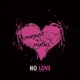 NO LOVE cover art