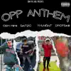 Opp Anthem - Single album lyrics, reviews, download