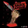 Sauce Savage - Single album lyrics, reviews, download