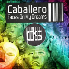 Faces On My Dreams - Single by Ra, Navarro & Caballero album reviews, ratings, credits