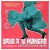 Baila a Tú Manera (feat. Sammy Ayala) [Captain Planet Remix] - Single album lyrics, reviews, download