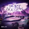 Port of Houston album lyrics, reviews, download