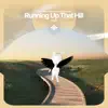 Running Up That Hill - Remake Cover - Single album lyrics, reviews, download