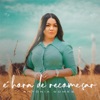 É Hora de Recomeçar - Single