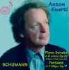 Stream & download Schumann: Piano Sonata No. 2, Op. 22 & Fantasie, Op. 17