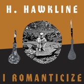 H. Hawkline - Means That Much