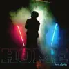 Home - Single album lyrics, reviews, download