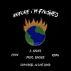 Before I'm Finished (feat. Cook, A. Xavier, RIYAN & Komorebi In Lost Land) [Live Sessions Vol. 10] - Single album lyrics, reviews, download