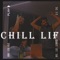 CHILL LIFE (feat. Satti Dholan) artwork