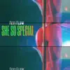 She So Special - Single album lyrics, reviews, download
