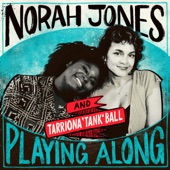 Norah Jones - Rollercoasters (with Tarriona 'Tank' Ball) (From “Norah Jones is Playing Along” Podcast)