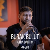 Kara Bahtım (Akustik) artwork