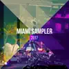 Stream & download Revealed Recordings Presents Miami Day & Night Sampler 2017