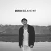 1000 Reasons - Single album lyrics, reviews, download