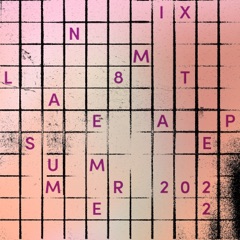 Lane 8 Summer 2022 Mixtape (DJ Mix)