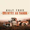 Country as Truck - Single album lyrics, reviews, download