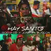 Stream & download Hay Santo (feat. Jonatan Burlon)